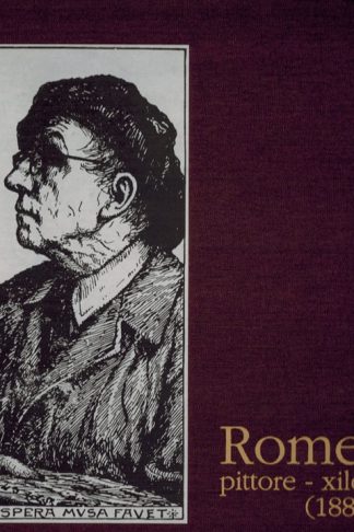 Romeo Musa pittore - xilografo - scrittore (1882-1960)
