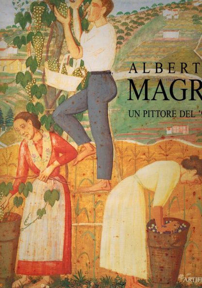Alberto Magri, un pittore del '900