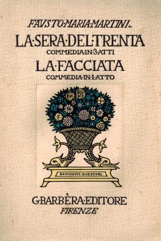 La Sera del Trenta. - La Facciata