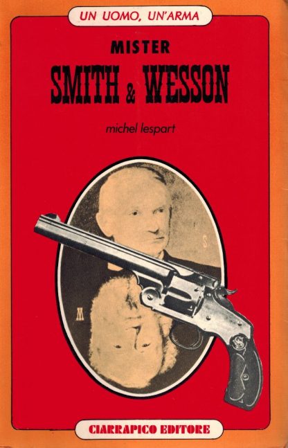Mister Smith & Wesson