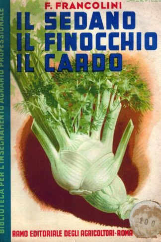 Il sedano, il finocchio, il cardo
