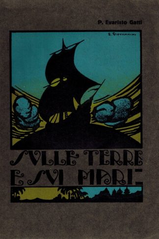 Sulle terre e sui mari. Cavalieri di S. Francesco
