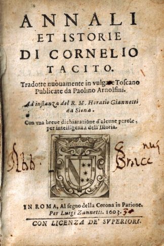 Annali et Istorie tradotte nuovamente in vulgare Toscano, publicate da Paolino Arnolfini...