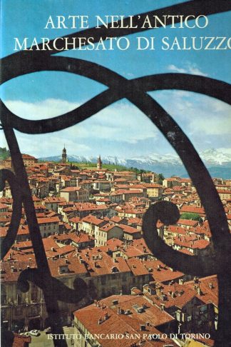 Arte nell'antico Marchesato di Saluzzo