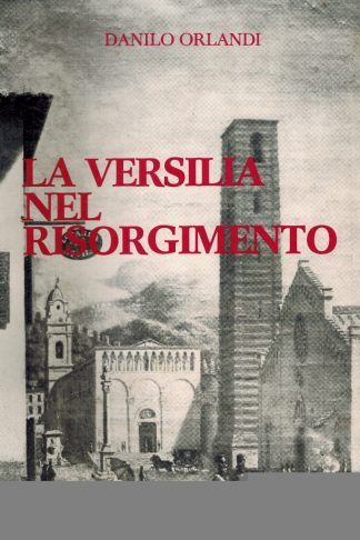 La Versilia nel Risorgimento