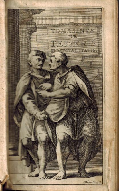 De Tesseris Hospitalitatis. Liber singularis, in quo jus hospitii universum, apud veteres potissimum, expedintur