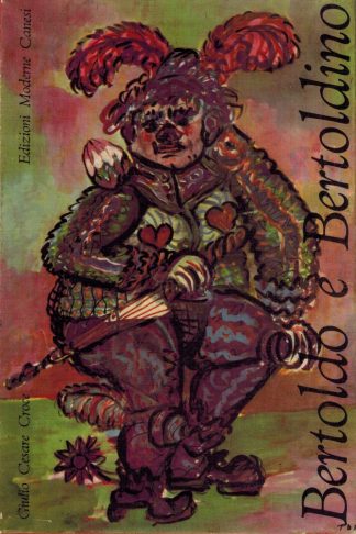 Bertoldo e Bertoldino. In appendice: Dialogus Salomonis et Marcolphi e El dyalogo di Salomon e Marcolpho