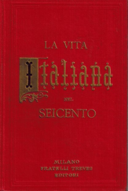 La vita italiana nel Seicento