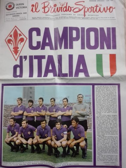 Fiorentina. Campioni d'Italia. Il Brivido Sportivo 18 maggio 1969