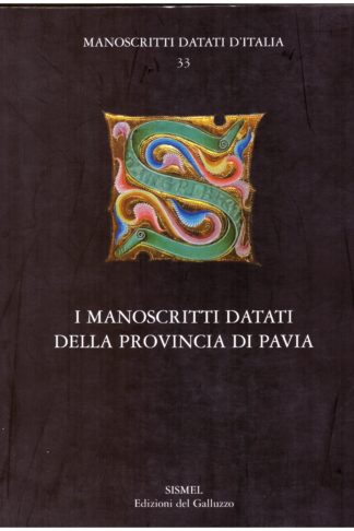 I Manoscritti Datati della Provincia di Pavia