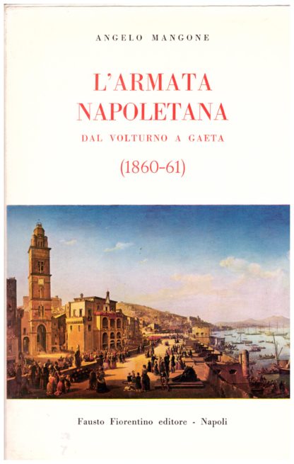 L'Armata Napoletana dal Volturno a Gaeta