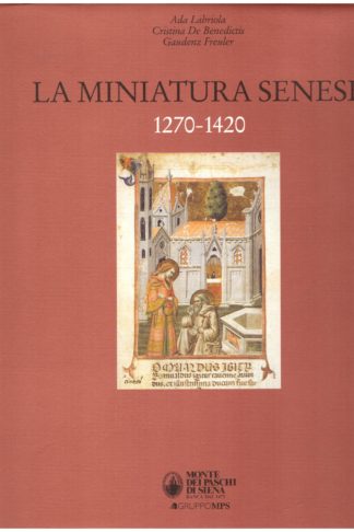 La miniatura senese 1270-1420