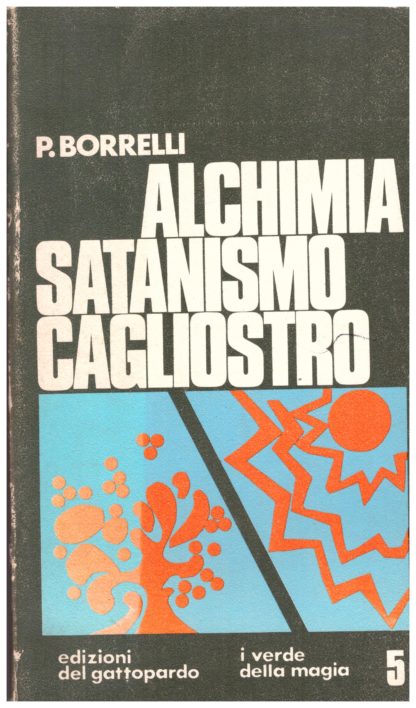 Alchimia, Satanismo, Cagliostro