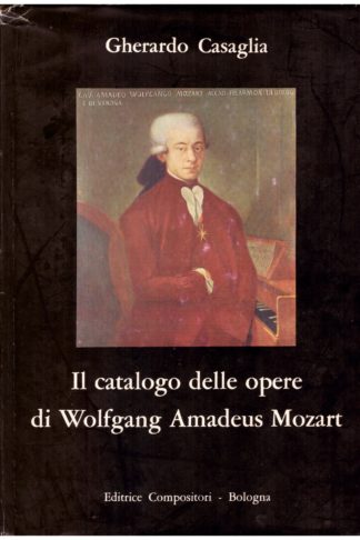 Il catalogo delle opere di Wolfgang Amadeus Mozart