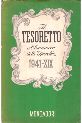Il Tesoretto. Almanacco dello "Specchio" 1941-XIX
