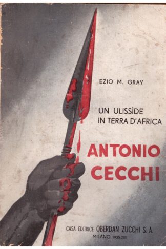 Un ulissìde in terra d'Africa. Antonio Cecchi