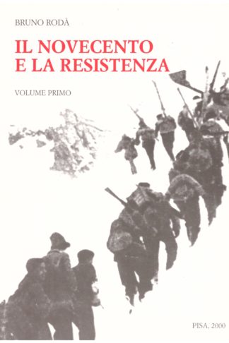 Il Novecento e la Resistenza