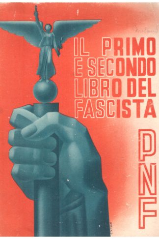 Il Primo e Secondo Libro del Fascista