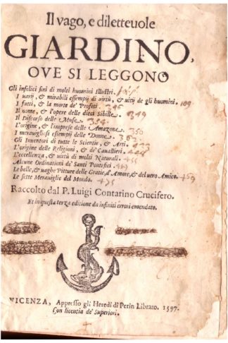 Il vago e dilettevole Giardino...raccolto dal P. Luigi Contarino Crucifero...