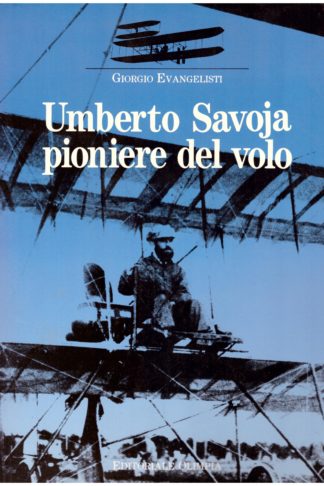 Umberto di Savoia pioniere del volo