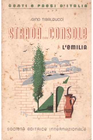 Strada del Console: l'Emilia