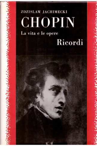 Chopin la vita e le opere
