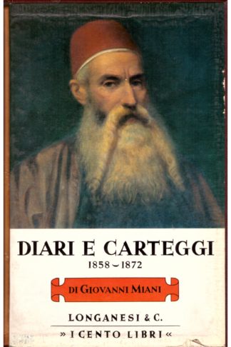 Diari e Carteggi 1858-1872