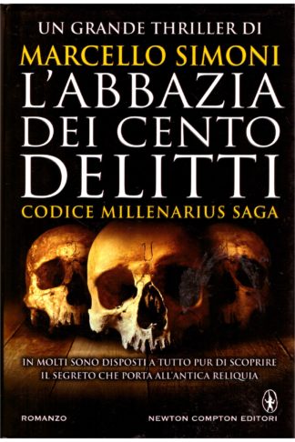 L'Abbazia dei Cento Peccati. L'Abbazia dei Cento Delitti. L'Abbazia dei Cento Inganni