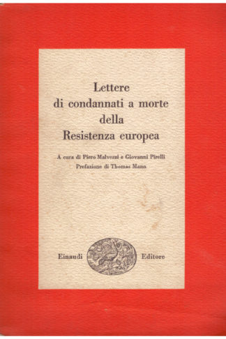 Lettere di condannati a morte della Resistenza europea