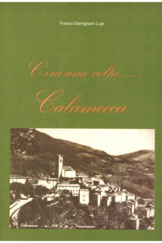 C'era una volta...Calamecca