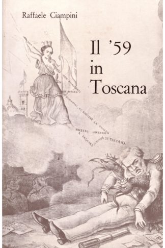 Il '59 in Toscana. Lettere e documenti inediti