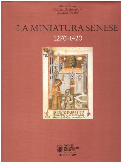 La miniatura senese 1270-1420