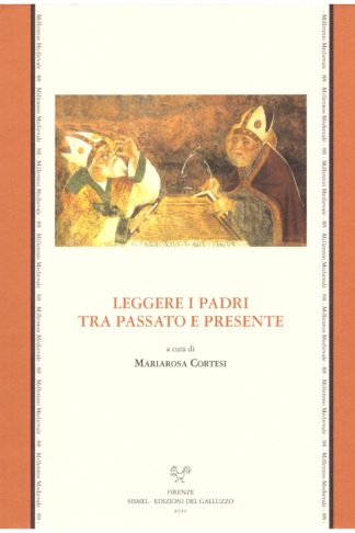 Leggere i Padri tra passato e presente