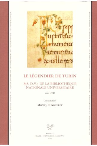 Le Légendier de Turin. Ms. D.V.3 de la Bibliotheque Nationale Universitaire