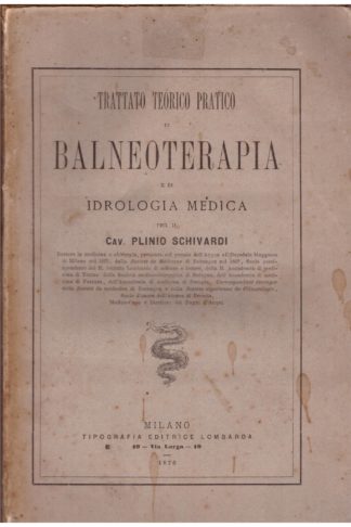 Trattato teorico pratico di balneoterapia e di idrologia medica