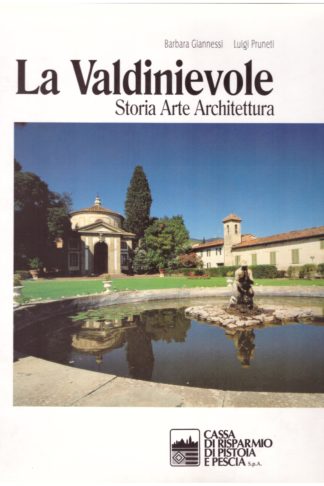 La Valdinievole. Storia, Arte, Architettura