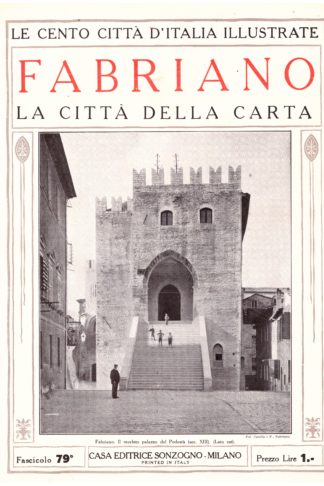 Fabriano. La città della carta. Le Cento Città d'Italia illustrate