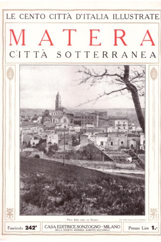 Matera, città sotterranea. Le Cento Città d'Italia illustrate
