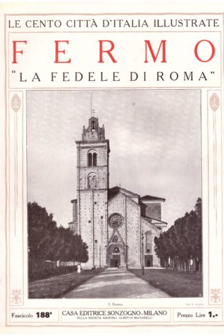 Fermo, "La Fedele di Roma". Le Cento Città d'Italia Illustrate