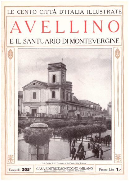 Avellino e il Santuario di Montevergine. Le Cento Città d'Italia Illustrate