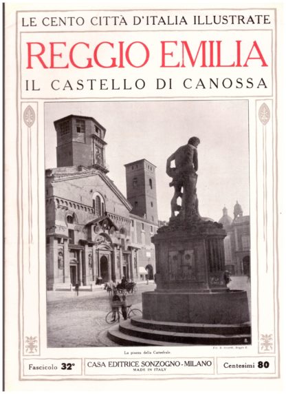 Reggio Emilia, Il Castello di Canossa. Le Cento Città d'Italia Illustrate