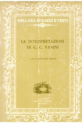 Le interpretazioni di G.C. Vanini
