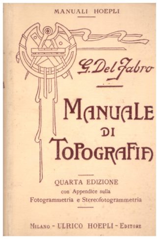 Manuale di topografia per pratica e studio