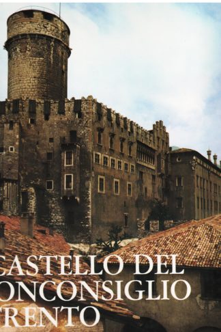 Il Castello del Buonconsiglio a Trento
