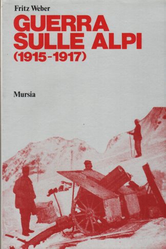 Guerra sulle Alpi (1915-1917)