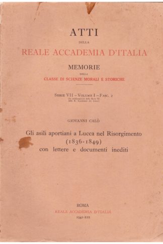 Gli asili aportiani a Lucca nel Risorgimento (1836-1849) con lettere e documenti inediti