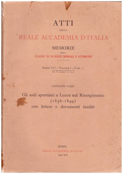 Gli asili aportiani a Lucca nel Risorgimento (1836-1849) con lettere e documenti inediti