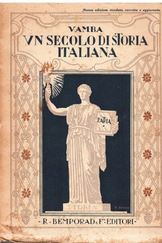 Un secolo di storia italiana 1815-1915