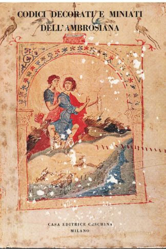 Codici decorati e miniati dell'Ambrosiana Ebraici e Greci