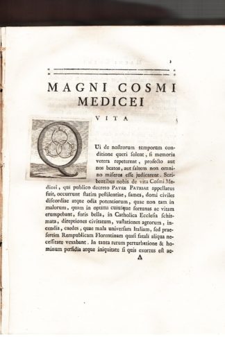 Magni Cosmi Medicei Vita. Auctore A. F. Academiae Pisanae curatore